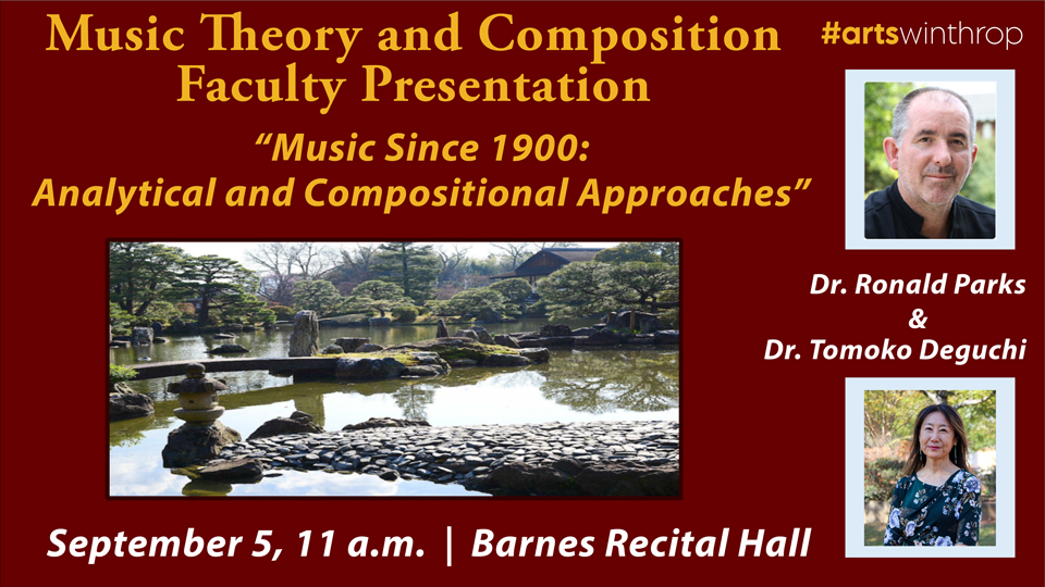 Music Theory Composition Faculty Presentation: "Music Since 1900: Analytical and Compositional Approaches" graphic