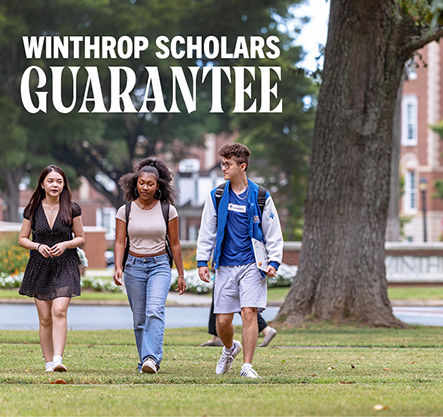 Winthrop Scholars Guarantee